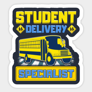 School Bus Driver Student Delivery Specialist Sticker